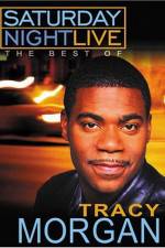 Watch Saturday Night Live The Best of Tracy Morgan Zmovies