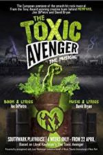 Watch The Toxic Avenger: The Musical Zmovies