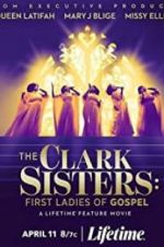 Watch The Clark Sisters: First Ladies of Gospel Zmovies