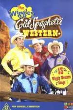 Watch The Wiggles Cold Spaghetti Western Zmovies