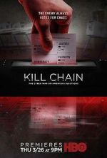 Watch Kill Chain: The Cyber War on America\'s Elections Zmovies