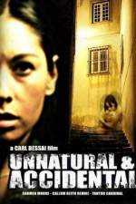 Watch Unnatural & Accidental Zmovies