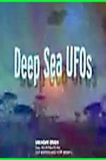 Watch Deep Sea UFOs Zmovies