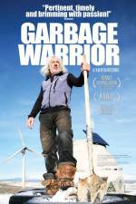 Watch Garbage Warrior Zmovies