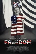 Watch The Girl Who Wore Freedom Zmovies