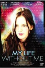Watch My Life Without Me Zmovies