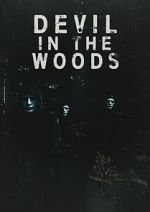Watch Devil in the Woods Zmovies