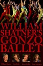 Watch William Shatner\'s Gonzo Ballet Zmovies
