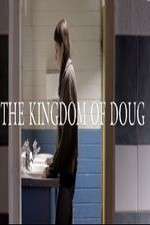 Watch The Kingdom of Doug Zmovies