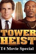 Watch T4 Movie Special Tower Heist Zmovies
