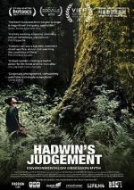 Watch Hadwin\'s Judgement Zmovies