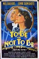 Watch To Be or Not to Be (1983) Zmovies