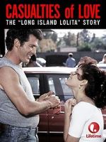 Watch Casualties of Love: The Long Island Lolita Story Zmovies