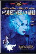 Watch The Saddest Music in the World Zmovies