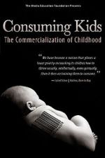 Watch Consuming Kids: The Commercialization of Childhood Zmovies
