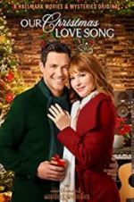 Watch Our Christmas Love Song Zmovies