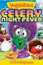 Watch VeggieTales: Celery Night Fever Zmovies