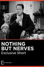 Watch Nothing But Nerves Zmovies