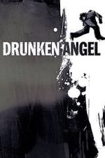 Watch Drunken Angel Zmovies