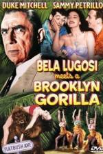 Watch Bela Lugosi Meets a Brooklyn Gorilla Zmovies