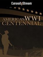 Watch America\'s World War I Centennial (TV Short 2017) Zmovies