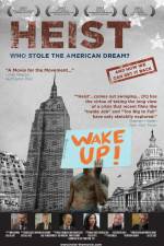 Watch Heist Who Stole the American Dream Zmovies