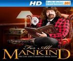 Watch WWE for All Mankind: Life & Career of Mick Foley Zmovies
