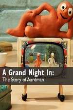 Watch A Grand Night In: The Story of Aardman Zmovies