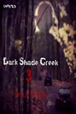 Watch Dark Shade Creek 3: Trail to Hell Zmovies