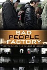 Watch Sad People Factory Zmovies