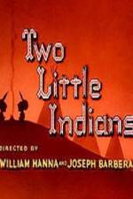Watch Two Little Indians Zmovies