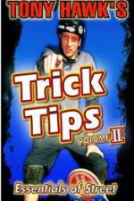Watch Tony Hawk\'s Trick Tips Vol. 2 - Essentials of Street Zmovies