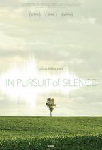 Watch In Pursuit of Silence Zmovies