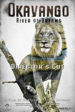 Watch Okavango: River of Dreams - Director's Cut Zmovies