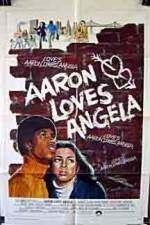 Watch Aaron Loves Angela Zmovies
