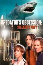 Watch A Predator\'s Obsession Zmovies