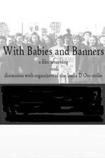 Watch With Babies and Banners: Story of the Women's Emergency Brigade Zmovies