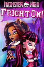 Watch Monster High: Fright On! Zmovies
