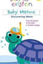 Watch Baby Einstein: Baby Neptune Discovering Water Zmovies