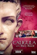 Watch Caligula with Mary Beard Zmovies