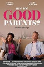 Watch Are We Good Parents? Zmovies