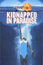 Watch Kidnapped in Paradise Zmovies