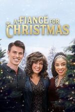 Watch A Fianc for Christmas Zmovies