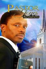 Watch Pastor Jones Revelations Zmovies