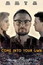 Watch Come Into Your Own Zmovies