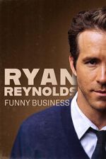 Watch Ryan Reynolds: Funny Business Zmovies