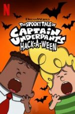 Watch The Spooky Tale of Captain Underpants Hack-a-Ween Zmovies