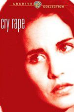 Watch Cry Rape Zmovies