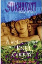 Watch Sukhavati - Place of Bliss: A Mythic Journey with Joseph Campbell Zmovies