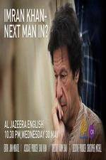 Watch Imran Khan Next man in? Zmovies